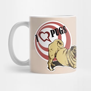 I LOVE PUGS Mug